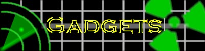 Gadgets